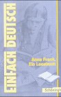 EinFach Deutsch, Anne Frank, Ein Lesebuch: Ein Lesebuch. Klassen 8-13 (EinFach Deutsch - Textausgaben) Education & Training