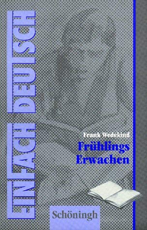 EinFach Deutsch, Frühlings Erwachen (EinFach Deutsch - Textausgaben) Education & Training