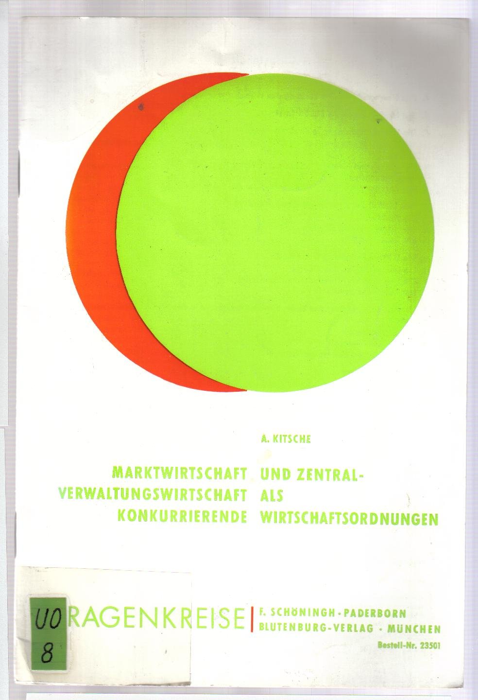 Marktwirtschaft und Zentralverwaltungswirtschaft als konkurrierende Wirtschaftsordnungen Books