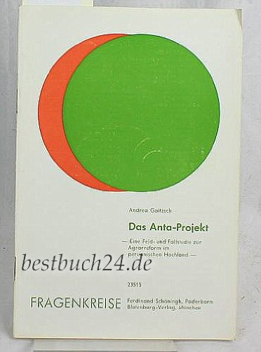 Das Anta-Projekt: Eine Feld- und Fallstudie zur Agrarreform im peruanischen Hochland Books