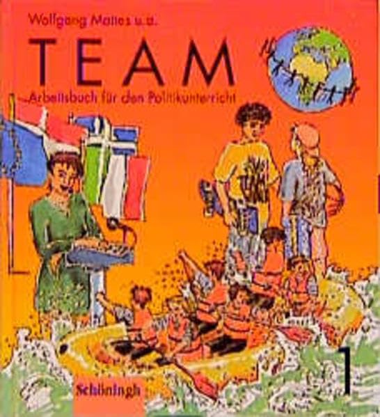 TEAM, Bd.1, 5./6. Schuljahr: Politikbücher für die Sekundarstufe I / Arbeitsbuch für den Politikunterricht. RSR. (5./6. Schuljahr) (Team: Politikbücher für die Sekundarstufe I) Books