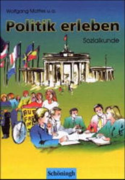 Politik erleben -: Schülerband RSR Books