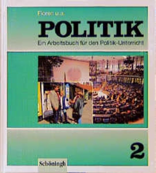 Politik, Bd.2, 7.-10. Schuljahr: Arbeitsbücher für den Politikunterricht / RSR (Politik: Arbeitsbücher für den Politikunterricht) Study Guides