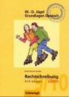 Grundlagen Deutsch, neue Rechtschreibung, Rechtschreibung üben, 9./10. Schuljahr Books
