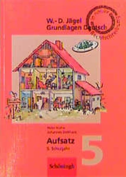 Grundlagen Deutsch, neue Rechtschreibung, Aufsatz, 5. Schuljahr: RSR / Aufsatz 5. Schuljahr (Grundlagen Deutsch: RSR) Books