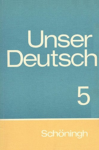 Unser Deutsch: Ein Sprachwerk / (9. Schuljahr) Study Guides