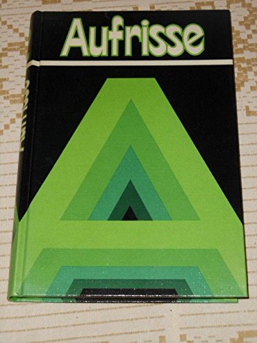 Aufrisse (Ausgabe D): Texte und Arbeitsmöglichkeiten für den Deutschunterricht / 7. und 8. Schuljahr Books