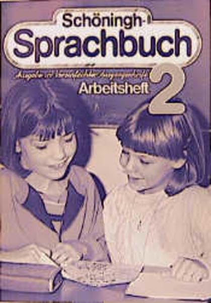 Schöningh-Sprachbuch. Ausgabe in Vereinfachter Ausgangsschrift: Arbeitsheft: BD 2 book