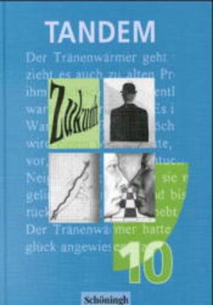 Tandem, neue Rechtschreibung, Schülerband, Jahrgangsstufe 10: Ein Deutschbuch für die Realschule. In neuer Rechtschreibung / Schülerband 10 (Tandem: ... für die Realschule. In neuer Rechtschreibung) Study Guides