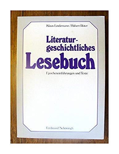 Literaturgeschichtliches Lesebuch: Epocheneinführungen und Texte Books