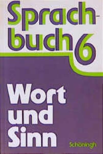 Wort und Sinn: 6. Schuljahr Books