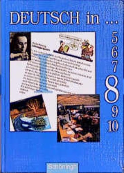 Deutsch in...: Deutschbücher für das Gymnasium in Nordrhein-Westfalen / Schülerbuch 8. RSR Books