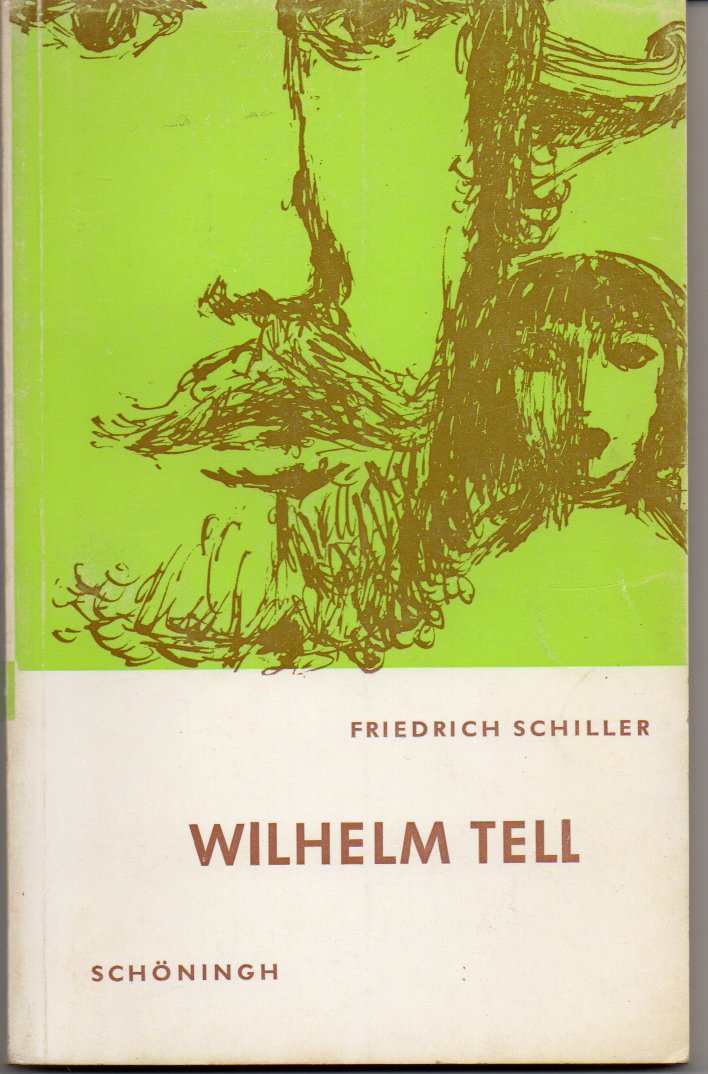 Wilhelm Tell (Schöninghs Deutsche Textausgaben) Drama