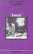 Faust I und II: I. Teil vollständig. Von II. Teil die 1. Szene des 1. Aktes. Der ganze 5. Akt. Fehlende Akte des II. Teils sind überleitend nacherzählt (Schöninghs Deutsche Textausgaben) Drama