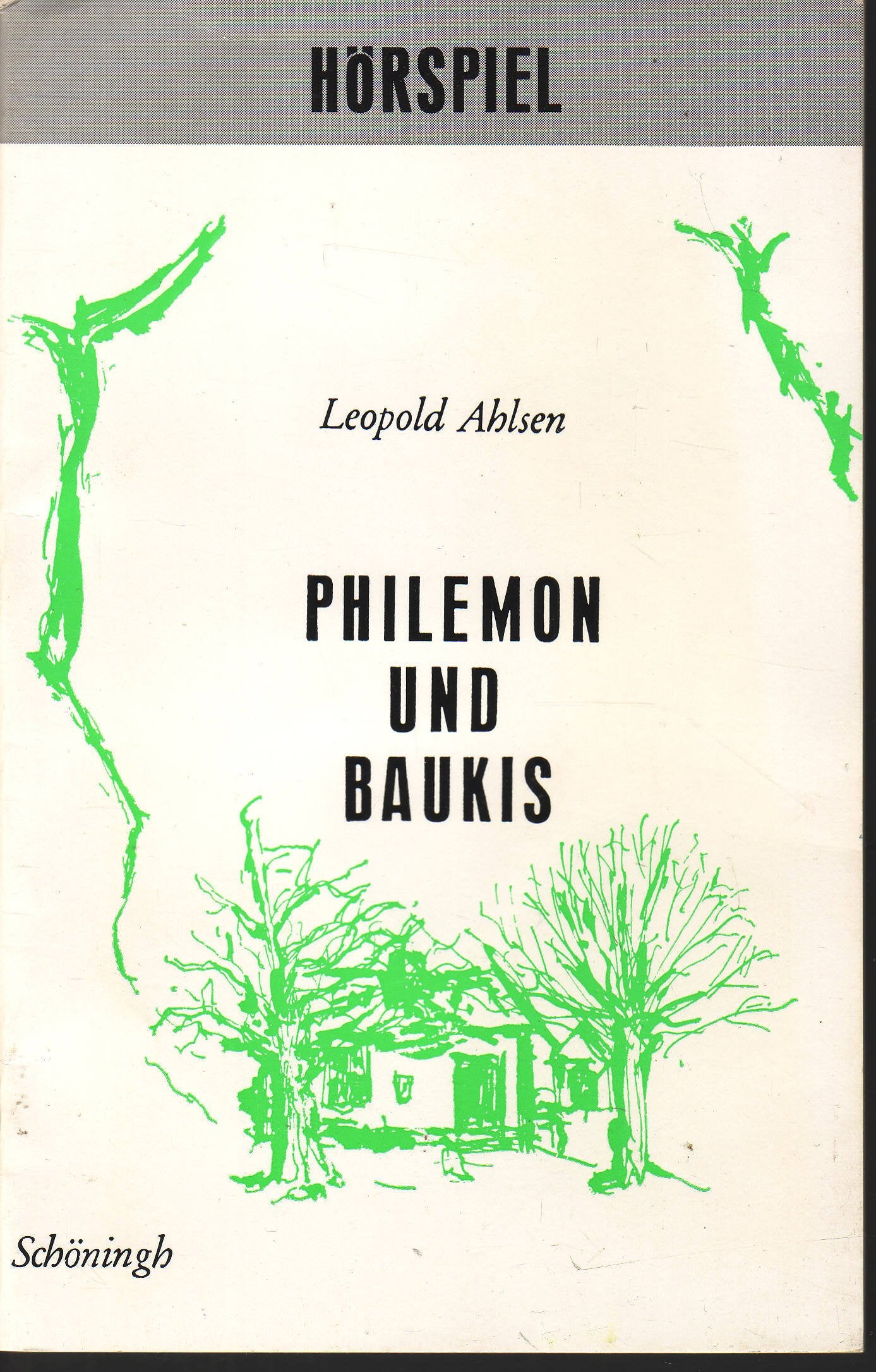 Philemon und Baukis: Hörspiel (Schöninghs Deutsche Textausgaben) Books