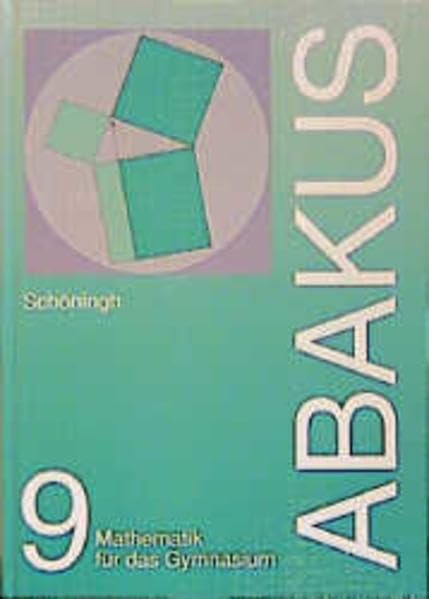 Abakus: Mathematik für das Gymnasium in Nordrhein-Westfalen / 9. Schuljahr Books