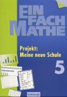 EinFach Mathe, Projekt: Meine neue Schule Books