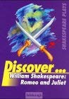 Discover . . ., William Shakespeare: Romeo and Juliet: Topics for Advanced Learners (Discover...: Topics for Advanced Learners) Study Guides