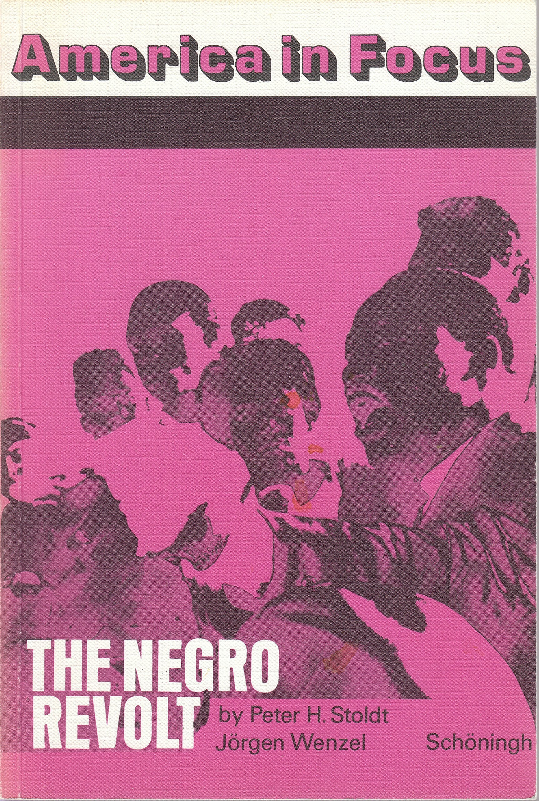 The Negro Revolt: The American Negro in the 1960s and 70s Books