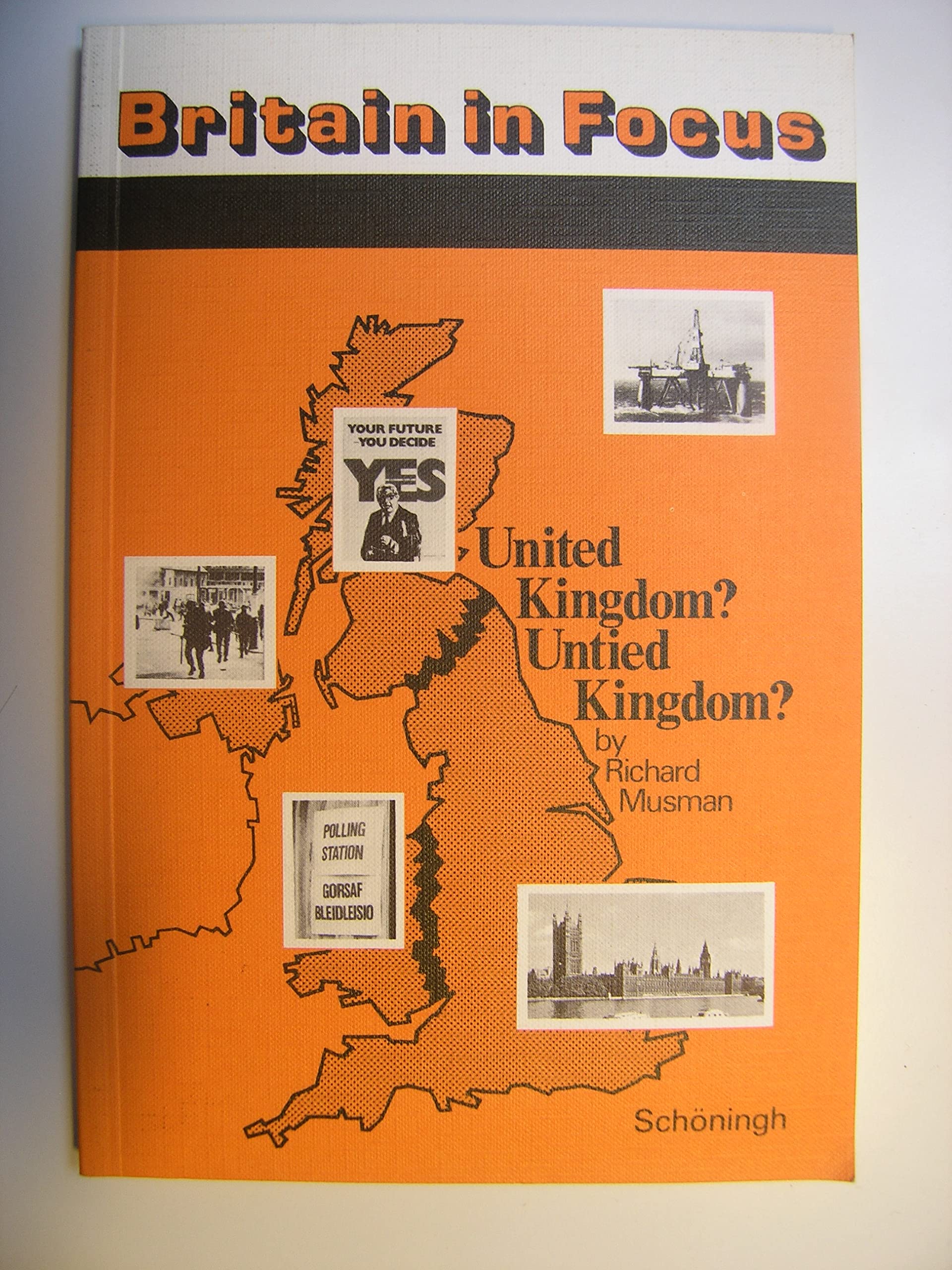 United Kingdom? Untied Kingdom?: The Story of Devolution / Pupil's Book Books