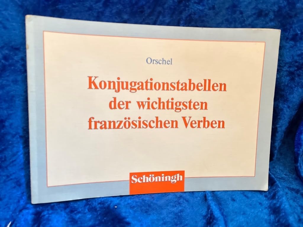 Konjugationstabellen der wichtigsten französischen Verben Foreign Languages ​​& Dictionaries