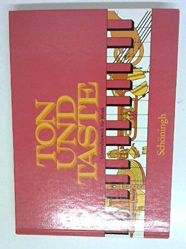 Ton und Taste: Unterrichtswerk für Musik auf der Sekundarstufe 1. Lehrbuch Books
