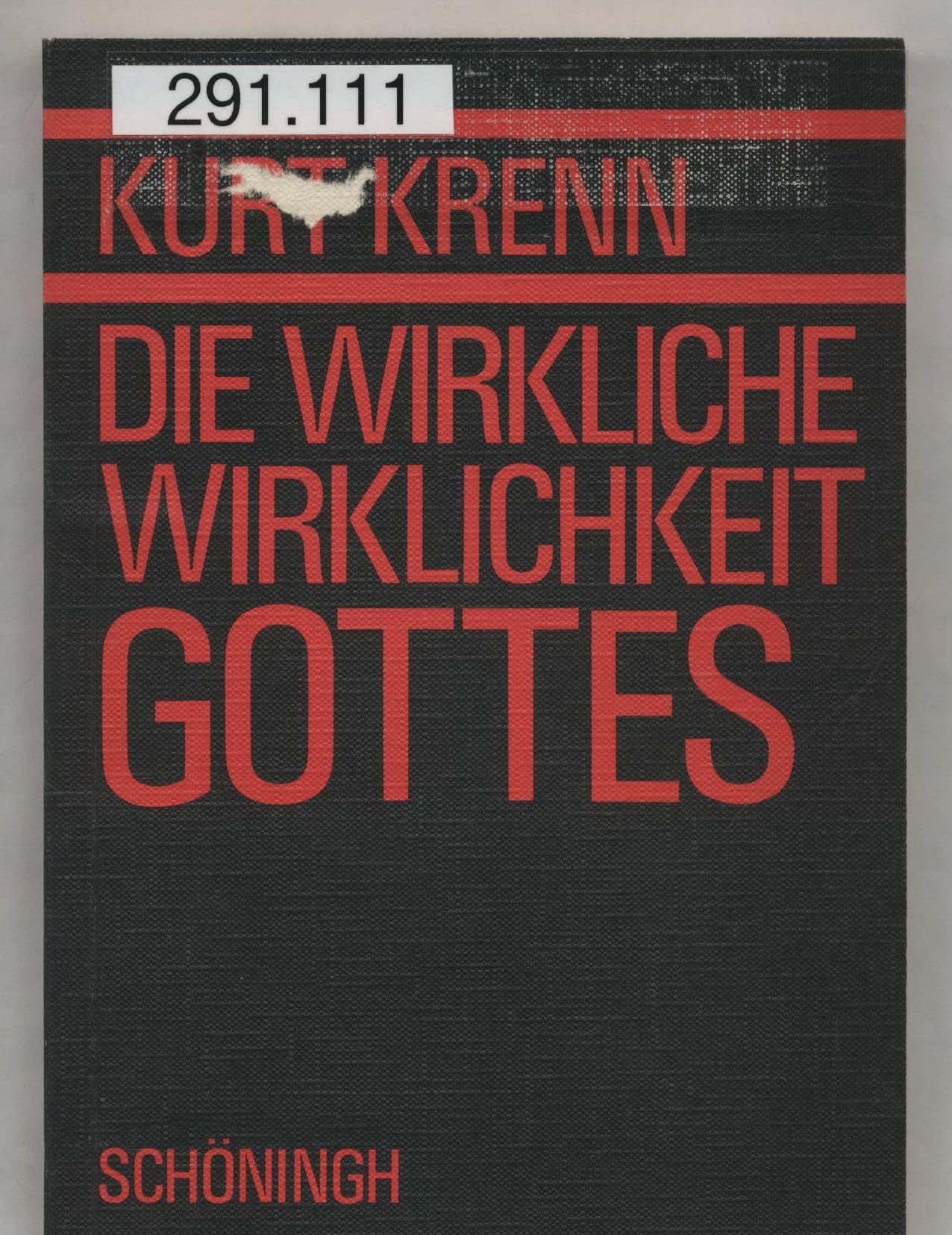 Die wirkliche Wirklichkeit Gottes: Gott in der Sprache heutiger Probleme (Abhandlungen zur Philosophie, Psychologie und Soziologie der Religion und Ökumenik) Religion & Esotericism
