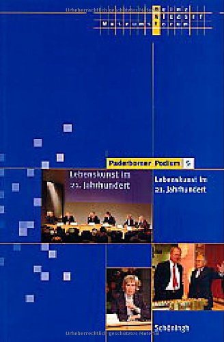 Lebenskunst im 21. Jahrhundert (Paderborner Podium) Books