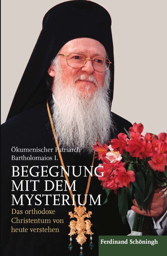 Begegnung mit dem Mysterium: Das orthodoxe Christentum von heute verstehen. Aus dem Englischen übersetzt von Renate Sbeghen Philosophy