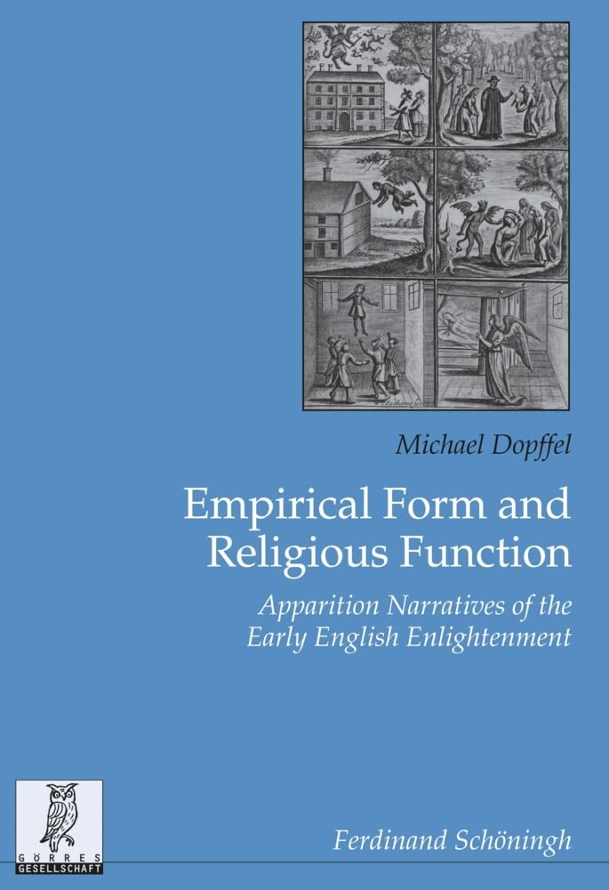 Empirical Form and Religious Function: Apparition Narratives of the Early English Enlightenment (Beiträge zur englischen und amerikanischen Literatur) Contemporary literature