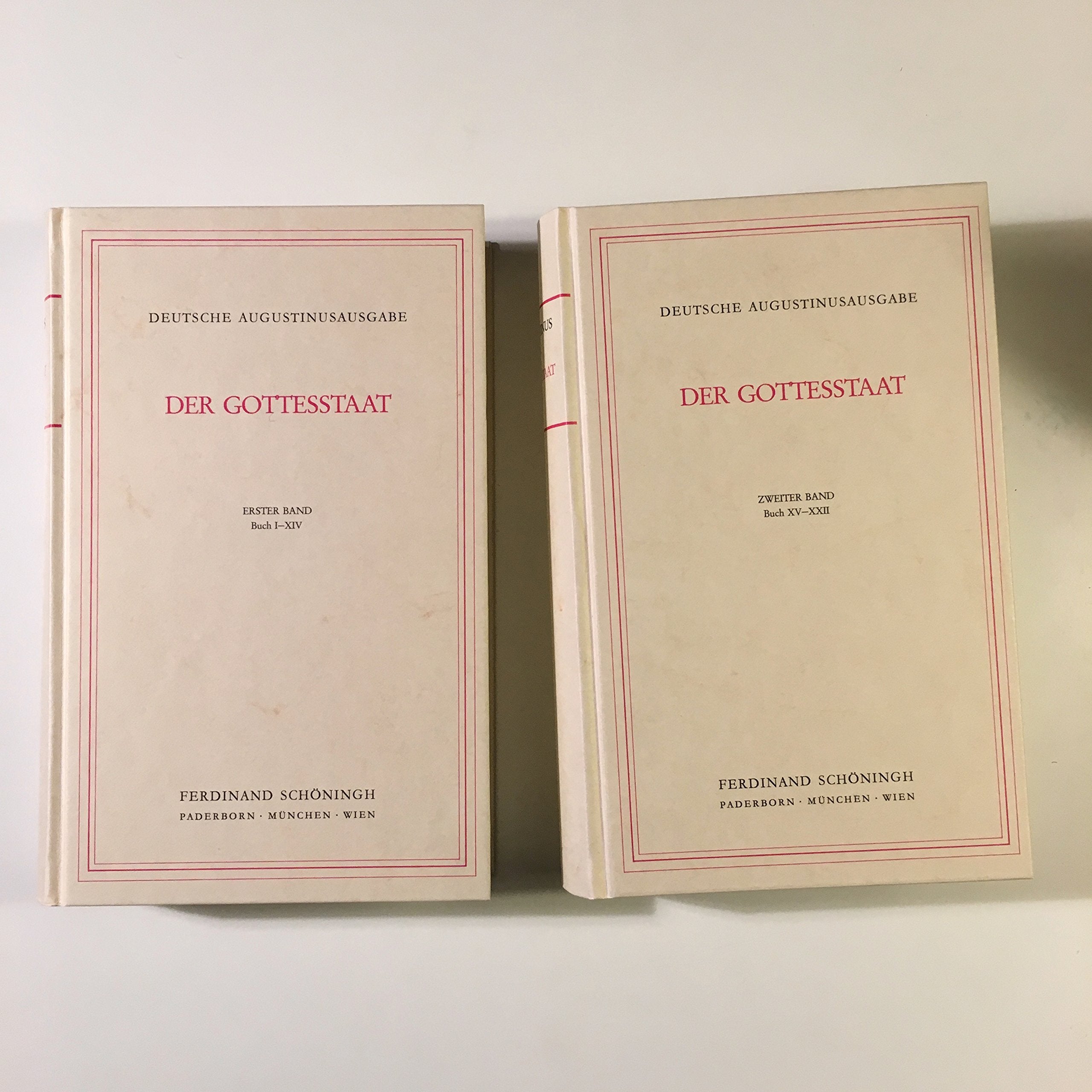 Deutsche Augustinus-Ausgabe / Der Gottesstaat (De civitate Dei): Lateinisch-Deutsch Philosophy