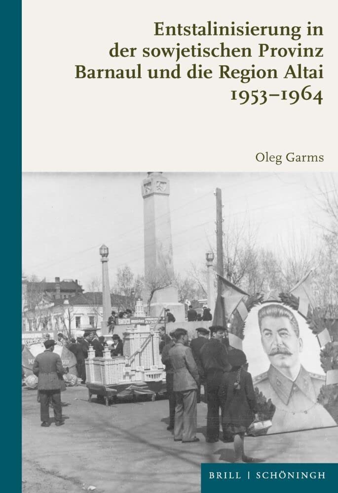 Entstalinisierung in der sowjetischen Provinz Politics & History