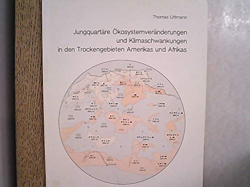Jungquartäre Ökosystemveränderungen und Klimaschwankungen in den Trockengebieten Amerikas und Afrikas book