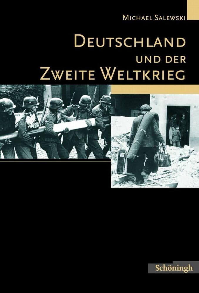 Deutschland und der Zweite Weltkrieg German history