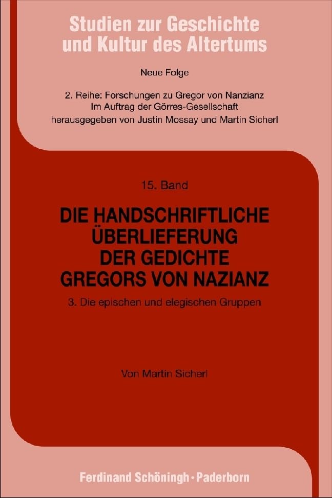 Die handschriftliche Überlieferung der Gedichte Gregors von Nazianz Contemporary literature