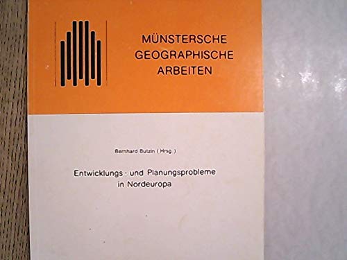 Entwicklungs- und Planungsprobleme in Nordeuropa (Münstersche Geographische Arbeiten) Books