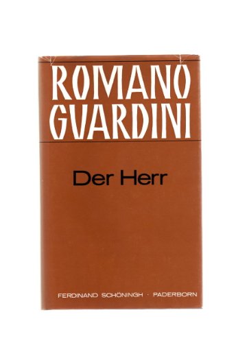 Der Herr: Betrachtungen über die Person und das Leben Jesu Christi Religion & Esotericism