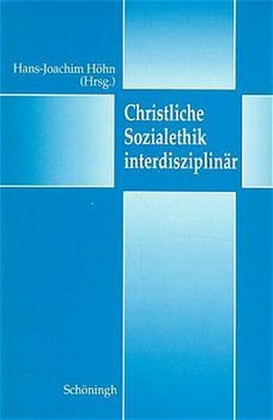 Christliche Sozialethik interdisziplinär Religion & Esotericism