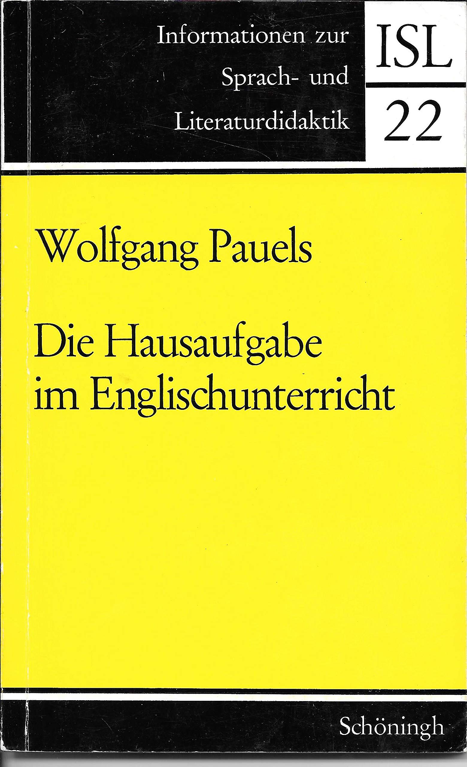 Die Hausaufgabe im Englischunterricht der Sekundarstufe I: Analyse ihrer Funktion als notwendiger und sinnvoller Bestandteil des Lehrverfahrens (Informationen zur Sprach- und Literaturdidaktik) Books