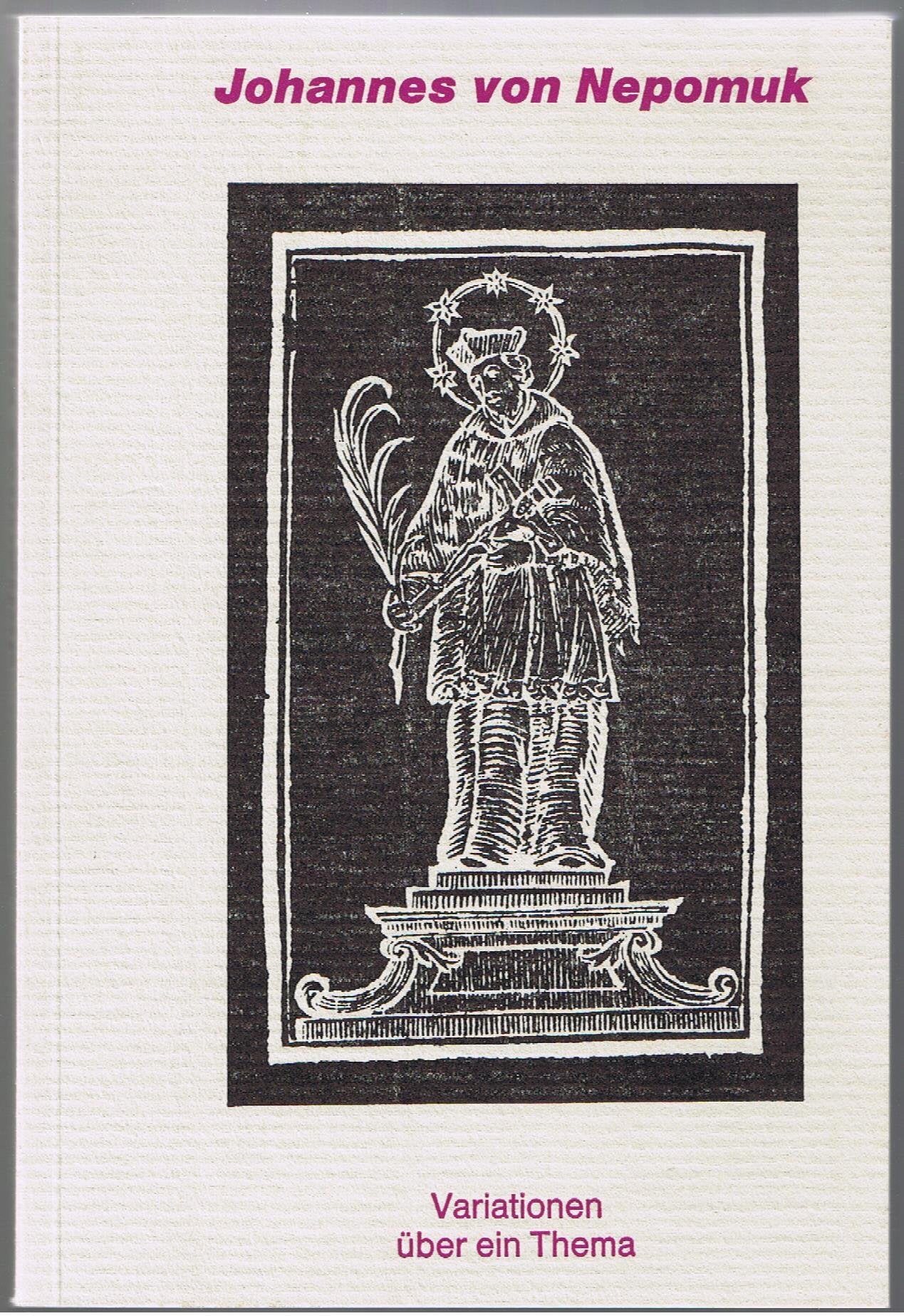 Variationen über ein Thema. Katalog zur Ausstellung des Adalbert Stifter Vereins, München, im Schloß Corvey anläßlich der Jahrtausendfeier des Bistums Prag. Books