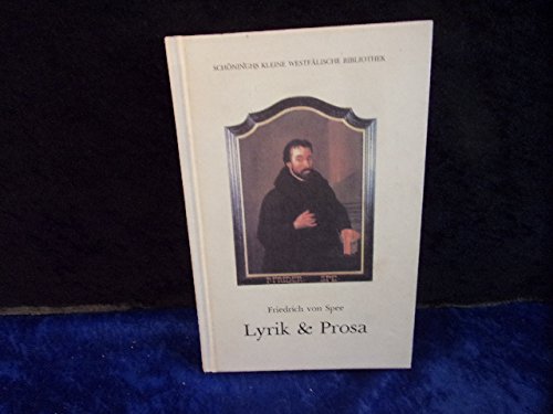 Lyrik & Prosa: Ausgew. u. eingel. v. Winfried Freund (Schöninghs Kleine Westfälische Bibliothek) Books