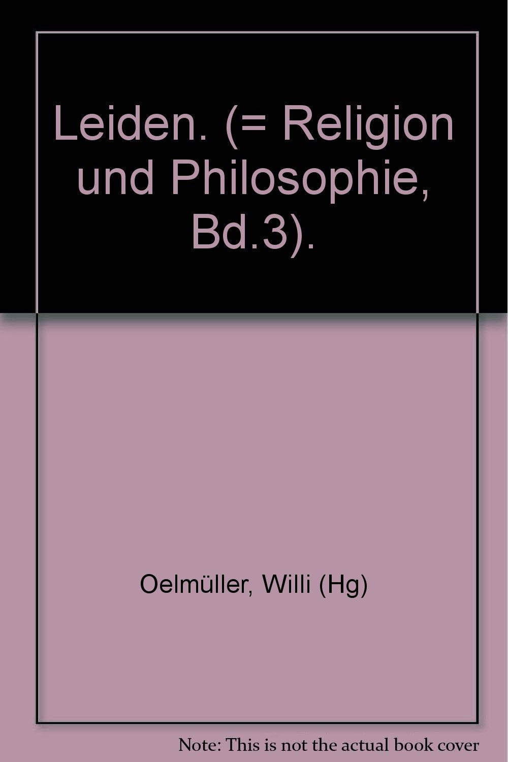 Kolloquium Religion und Philosophie / Leiden Philosophy