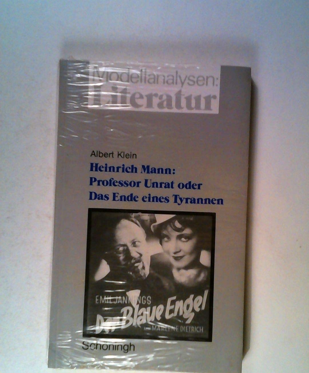 Heinrich Mann: Professor Unrat oder Das Ende des Tyrannen (Modellanalysen: Literatur) Books