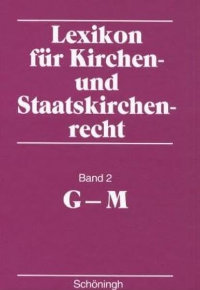 Lexikon für Kirchen- und Staatskirchenrecht, 3 Bde., Bd.2, G-M Law