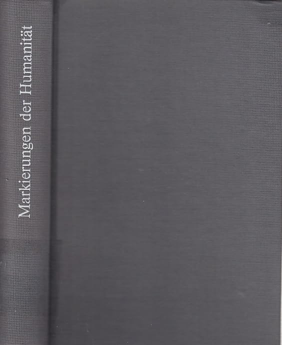Markierungen der Humanität: Sozialethische Herausforderungen auf dem Weg in ein neues Jahrtausend Books