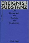 Ereignis und Substanz: Die Metaphysik von Realität und Realisation Philosophy