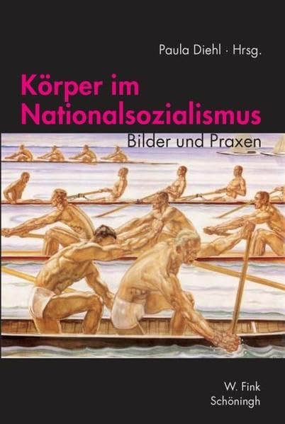 Körper im Nationalsozialismus: Bilder und Praxen Social Sciences