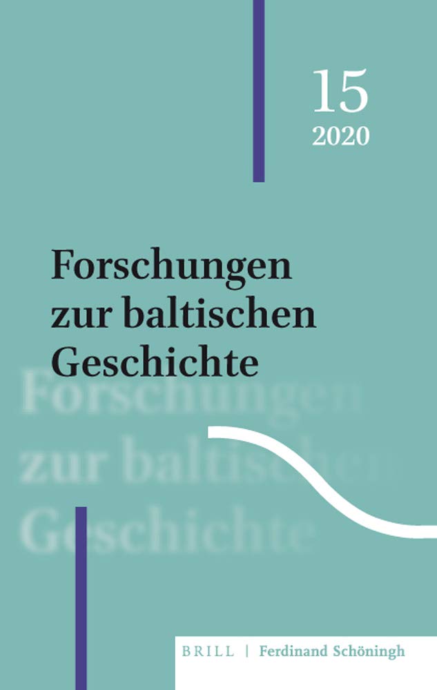 Forschungen zur baltischen Geschichte: 15 (2020) Politics & History