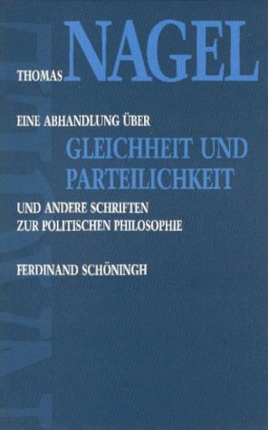 Eine Abhandlung über Gleichheit und Parteilichkeit und andere Schriften zur politischen Philosophie Philosophy