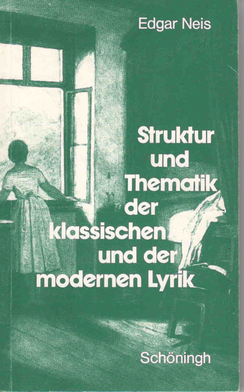 Struktur und Thematik der klassischen und der modernen Lyrik Books